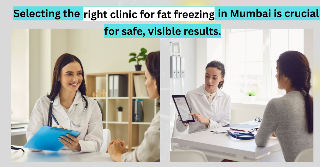 Right Clinic for fat freezing