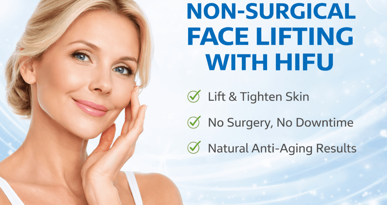 hifu non surgical facelift